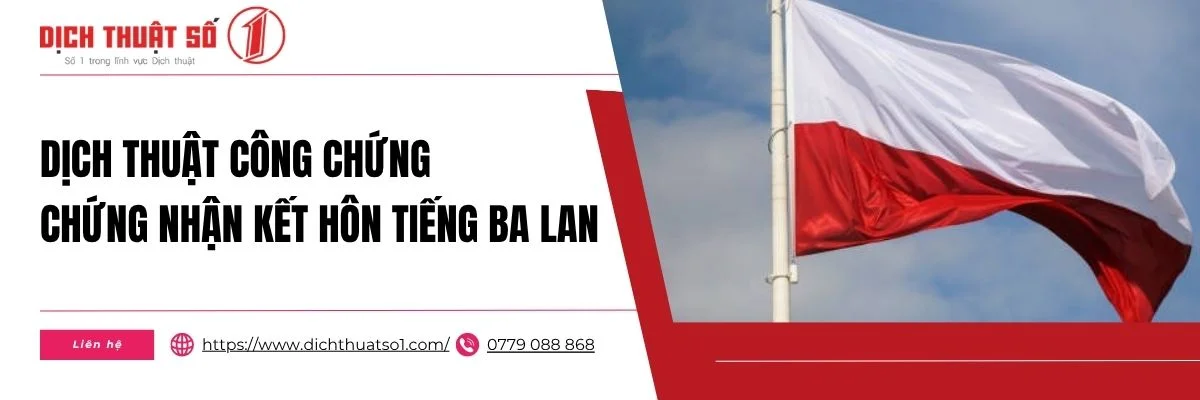 Dịch Thuật Công Chứng Giấy Chứng Nhận Kết Hôn Tiếng Ba Lan Đúng Chuẩn, Phí Tốt