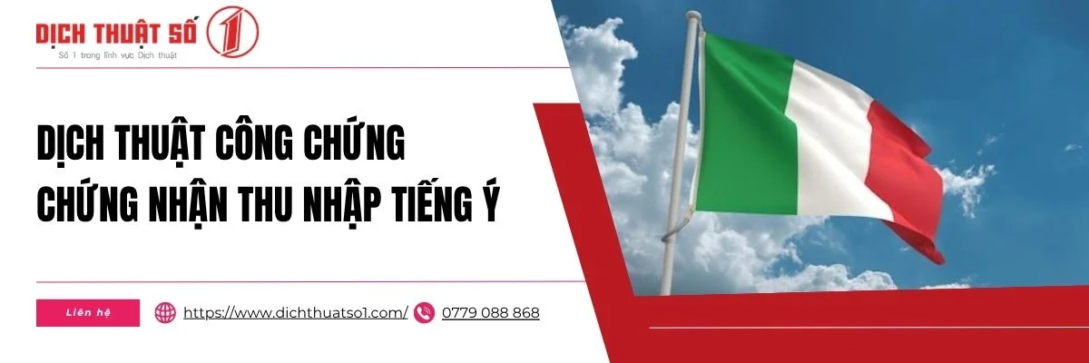 Dịch Thuật Công Chứng Giấy Chứng Nhận Thu Nhập Tiếng Ý Nhanh, Chuẩn, Phí Tốt
