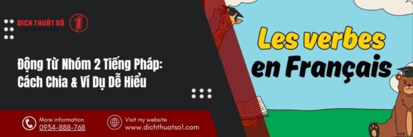 Động Từ Nhóm 2 Tiếng Pháp: Cách Chia & Ví Dụ Dễ Hiểu