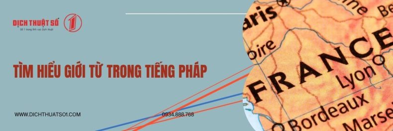 Tìm Hiểu Giới Từ Trong Tiếng Pháp