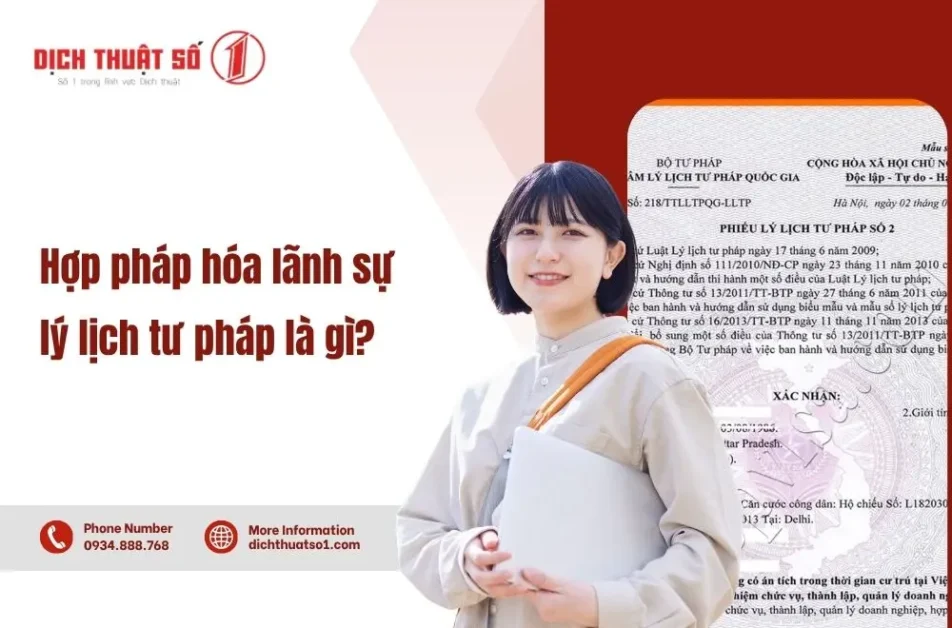 Hợp pháp hóa lãnh sự lý lịch tư pháp là thủ tục do cơ quan đại diện ngoại giao Việt Nam thực hiện
