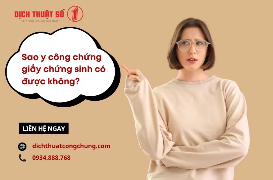 Giấy chứng sinh có thể được sao y chứng thực nếu bản chính còn nguyên vẹn