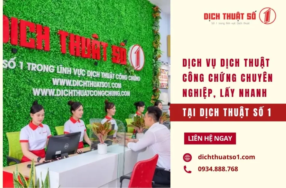 Dịch Thuật Số 1 là đơn vị cung cấp dịch vụ dịch thuật công chứng trọn gói chuyên nghiệp