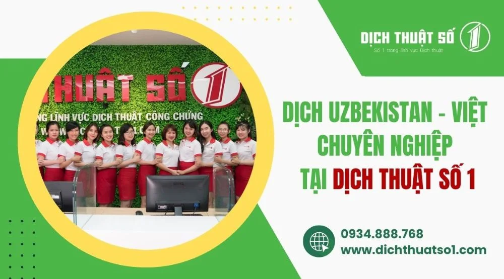Địa chỉ dịch thuật tiếng Uzbekistan chuyên nghiệp