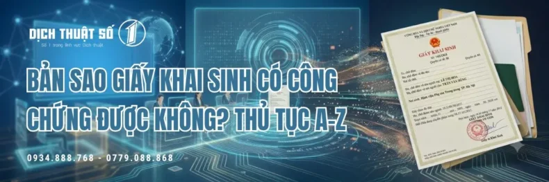 Giấy khai sinh bản sao có công chứng được không? | DTS1