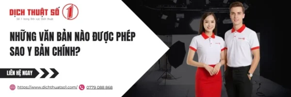 Những văn bản nào được phép sao y bản chính