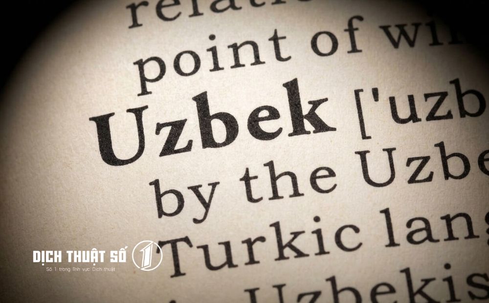 Tổng quan về tiếng Uzbekistan (Uzbek)