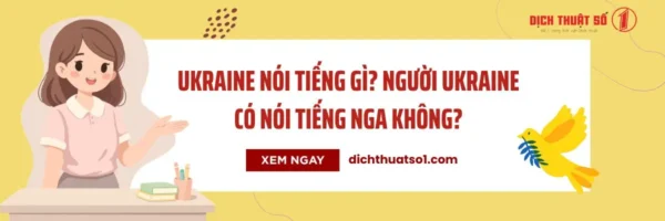 Ukraine Nói Tiếng Gì? Người Ukraine Có Nói Tiếng Nga Không?