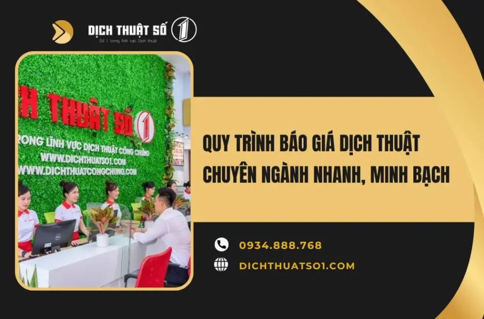 Quy trình báo giá dịch thuật chuyên ngành tại Dịch Thuật Số 1