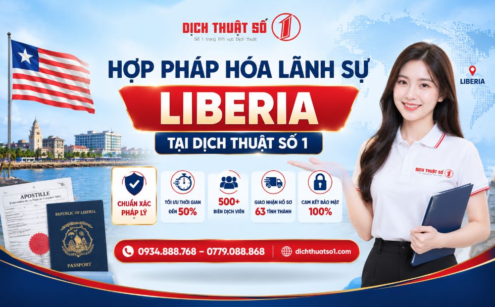 Dịch vụ hợp pháp hóa lãnh sự Liberia tại Dịch Thuật Số 1
