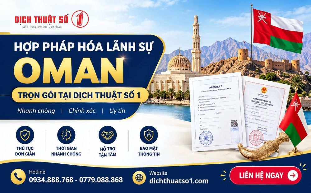 Dịch vụ hợp pháp hóa lãnh sự Oman trọn gói tại Dịch Thuật Số 1