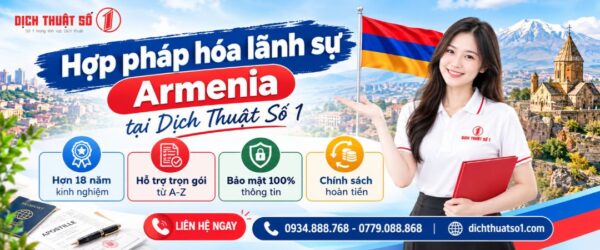 Hợp pháp hóa lãnh sự Armenia trọn gói, uy tín 2026