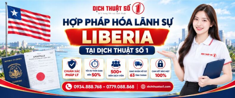 Hợp pháp hóa lãnh sự Liberia & Apostille trọn gói