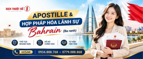Thủ tục Apostille & Hợp pháp hóa lãnh sự Bahrain (Ba ranh)