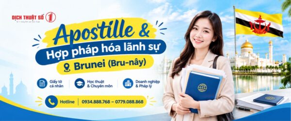 Thủ tục Apostille & Hợp pháp hóa lãnh sự Brunei (Bru-nây)