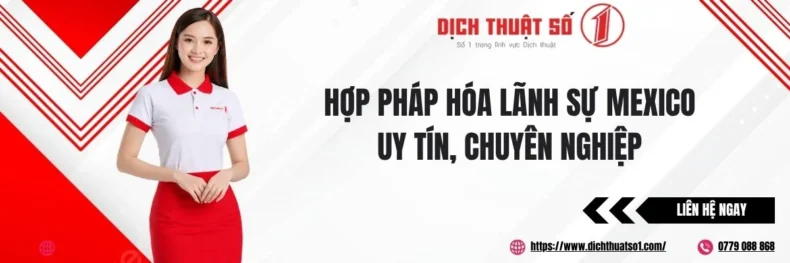 Hợp pháp hóa lãnh sự Mexico (Mê-hi-cô)