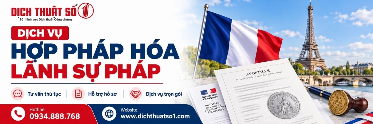 Hợp pháp hóa lãnh sự Pháp và hướng dẫn chuẩn bị hồ sơ đầy đủ